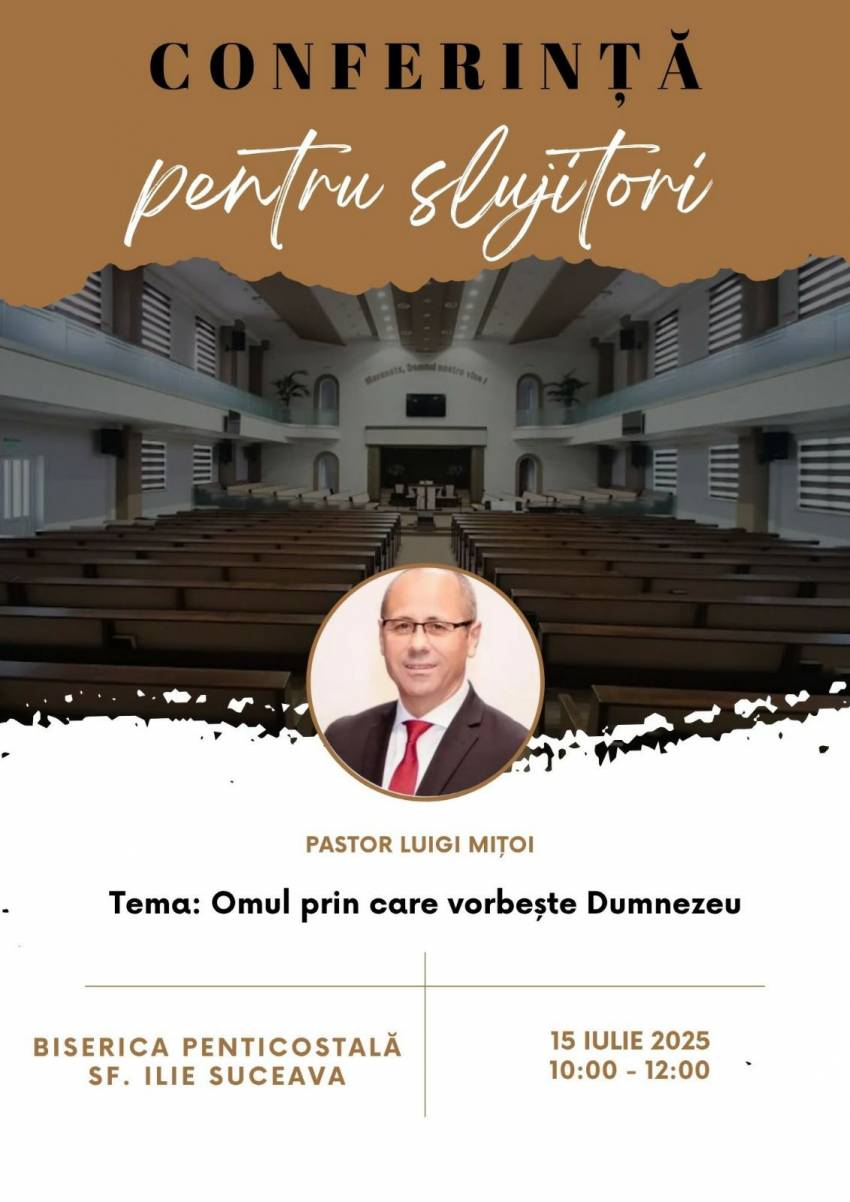 Conferință pentru slujitori cu Luigi Mițoi la Biserica Sf. Ilie Suceava