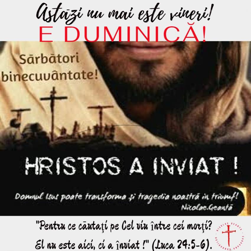 Nicolae Geantă ◉ Astăzi nu mai este vineri. E duminică!