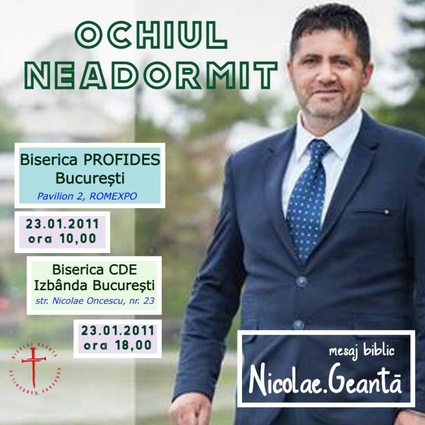 Nicolae Geantă la Biserica Profides București și Biserica Izbanda București