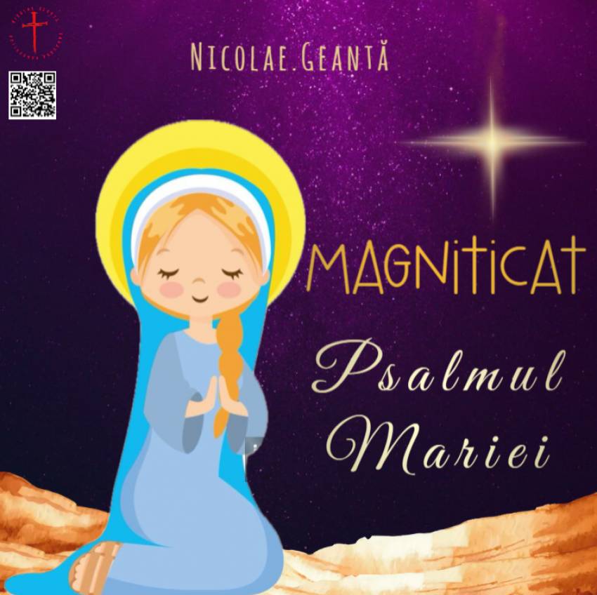 Nicolae Geantă ◉ Magnificat - Psalmul Fecioarei Maria