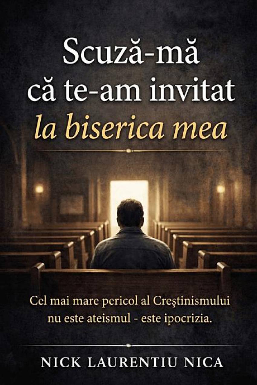 Apariție editorială: Scuză-mă că te-am invitat la biserica mea
