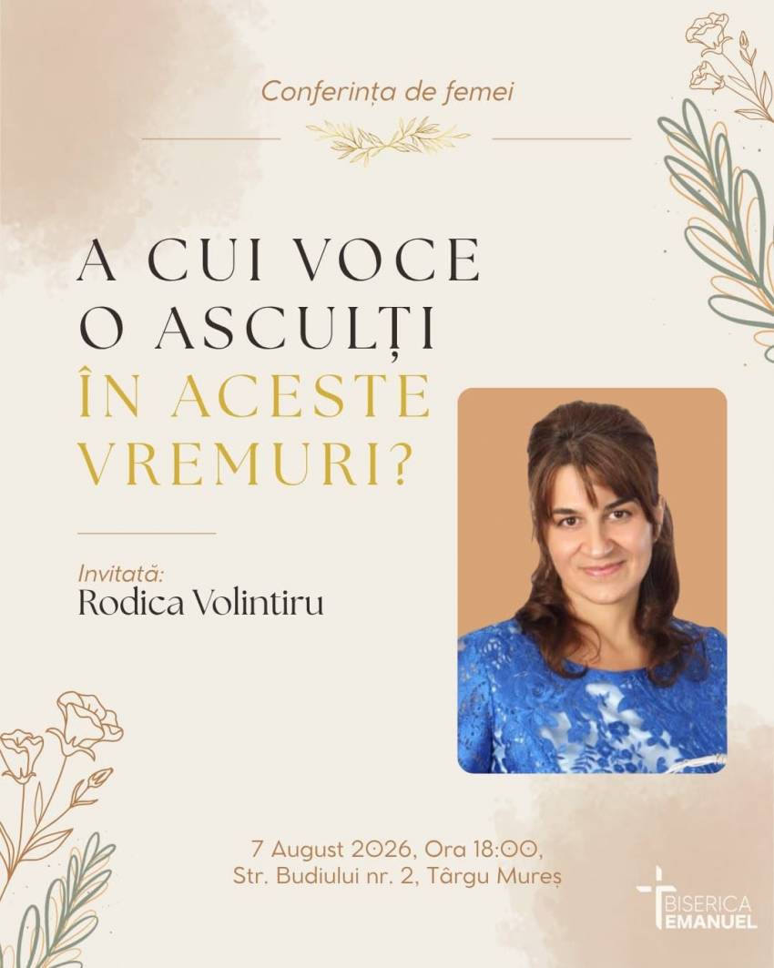 Conferință pentru femei cu Rodica Volintiru la Biserica Emanuel Târgu Mureș